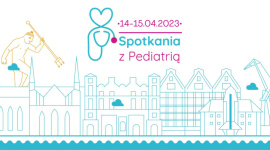 IV Edycja Ogólnopolskiej Konferencji „Spotkania z Pediatrią”