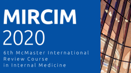 MIRCIM: 6th McMaster International Review Course in Internal Medicine