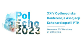 XXIV Ogólnopolska Konferencja Asocjacji Echokardiografii Polskiego Towarzystwa Kardiologicznego
