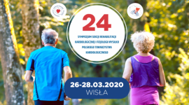 24 Sympozjum Sekcji Rehabilitacji Kardiologicznej i Fizjologii Wysiłku PTK