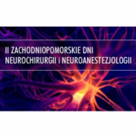 II Zachodniopomorskie Dni Neurochirurgii  i Neuroanestezjologii