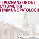II Poznańskie Dni Cytometrii i Immunopatologii