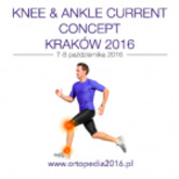 Sympozjum Ortopedyczne 2016 "Knee & Ankle Current Concept"