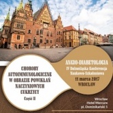 Angio-diabetologia IV Dolnośląska Konferencja Naukowo-Szkoleniowa