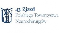 43. Zjazd Polskiego Towarzystwa Neurochirurów
