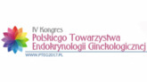 IV Kongres Polskiego Towarzystwa Endokrynologii Ginekologicznej