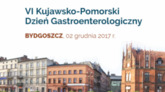 VI Kujawsko-Pomorski Dzień Gastroenterologiczny