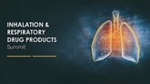 Inhalation and Respiratory Drug Development Summit