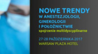 Nowe trendy w anestezjologii, ginekologii i położnictwie