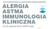 XVII Konferencja Naukowo-Szkoleniowa Alergia Astma Immunologia Kliniczna Łódź 2018