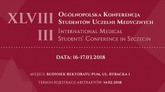 XLVIII Ogólnopolska i III Międzynarodowa Konferencja Studentów Uczelni Medycznych w Szczecinie