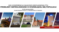 XXIV Konferencja Naukowo-Szkoleniowa Polskiego Towarzystwa Nefrologicznego