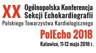 XX Ogólnopolska Konferencja Sekcji Echokardiografii PTK PolEcho 2018