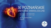 XI Poznańskie Spotkanie Kardiologiczne
