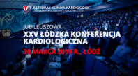 XXV Łódzka Konferencja Kardiologiczna