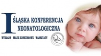 I Śląska Konferencja Neonatologiczna