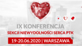 IX Konferencja Sekcji Niewydolności Serca Polskiego Towarzystwa Kardiologicznego