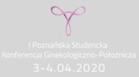I Poznańska Studencka Konferencja Ginekologiczno-Położnicza