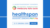 2. Międzynarodowy Kongres Polskiego Towarzystwa Medycyny Stylu Życia: Healthspan. Długość zdrowia