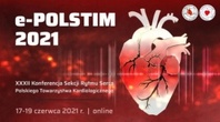 e-POLSTIM 2021 - XXXII Konferencja Sekcji Rytmu Serca PTK