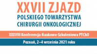 XXVII Zjazd Polskiego Towarzystwa Chirurgii Onkologicznej