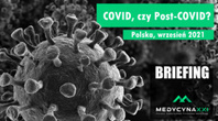 COVID, czy Post-COVID? Polska, wrzesień 2021 - briefing Polskiego Towarzystwa Postępów Medycyny