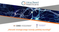Konferencja „Kierunki strategicznego rozwoju polskiej neurologii”