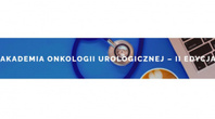 Akademia Onkologii Urologicznej – II Edycja
