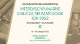 XII Ogólnopolska Konferencja „Interdyscyplinarne Oblicza Reumatologii”
