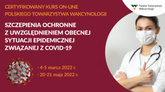 Szczepienia ochronne z uwzględnieniem obecnej sytuacji epidemicznej związanej z Covid-19