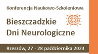 Konferencja Naukowo-Szkoleniowa Bieszczadzkie Dni Neurologiczne