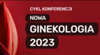 Cykl Konferencji Nowa Ginekologia 2023 Wrocław