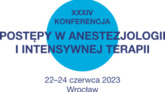 XXXIV Konferencja Postępy w Anestezjologii i Intensywnej Terapii