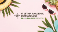  VI Letnia Akademia Dermatologii