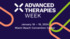 Advanced Therapies Week 2024
