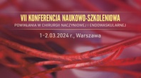 VII Konferencja: Powikłania w Chirurgii Naczyniowej i Endowaskularnej