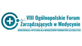 VIII edycja Ogólnopolskiego Forum Zarządzających w Medycynie