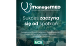 Ogólnopolska konferencja dla menedżerów opieki zdrowotnej ManageMED