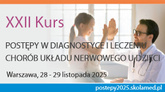 XXII Kurs medyczny Postępy w diagnostyce i leczeniu chorób układu nerwowego u dzieci