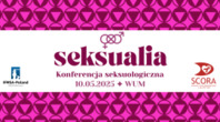 Ogólnopolska konferencja "Seksualia 2025"