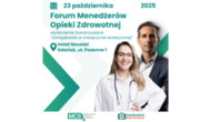 Forum Menedżerów Opieki Zdrowotnej Gdańsk