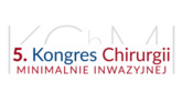 5. Kongres Chirurgii Minimalnie Inwazyjnej