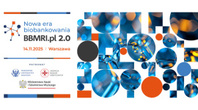 Konferencja „Nowa era biobankowania – BBMRI.pl 2.0”