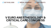 V CME Euro Anesthesiology and Critical Care Congress