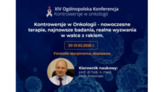 XIV Ogólnopolska Konferencja "Kontrowersje w onkologii"