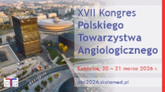 XVII Kongres Polskiego Towarzystwa Angiologicznego 