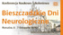 Konferencja Naukowo-Szkoleniowa Bieszczadzkie Dni Neurologiczne