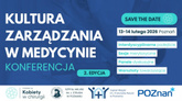 II Edycja Konferencji  „Kultura zarządzania w medycynie”