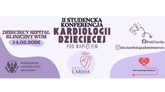 II Studencka Konferencja Kardiologii Dziecięcej PediCardia