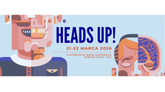 IX edycja ogólnopolskiej konferencji naukowej "HEADS UP"
